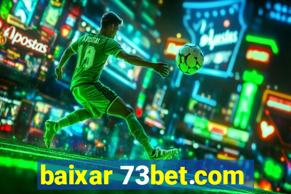 baixar 73bet.com